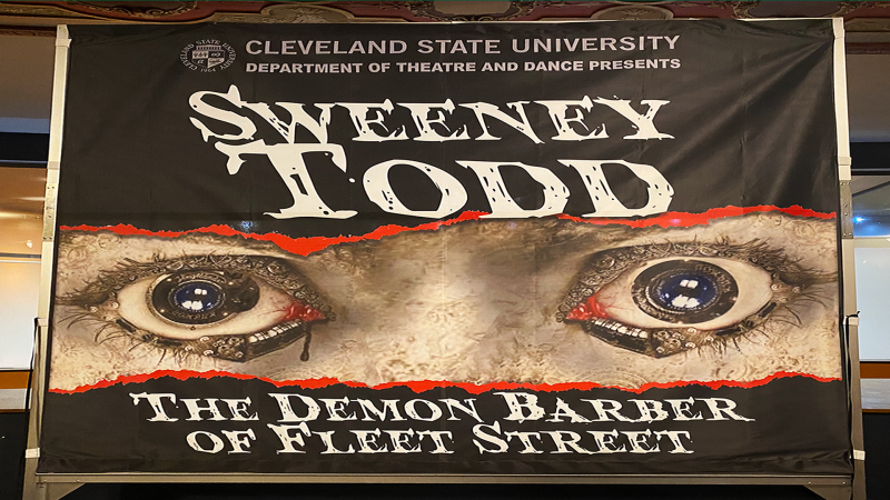 Cleveland State University display banner for the Sweeney Todd production. 