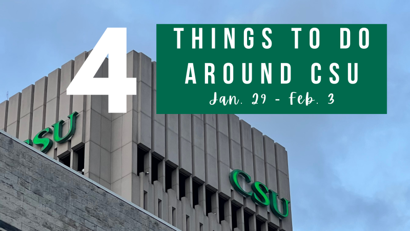 Things to do around CSU 