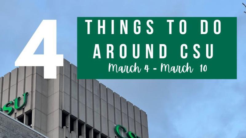 Things to do around CSU