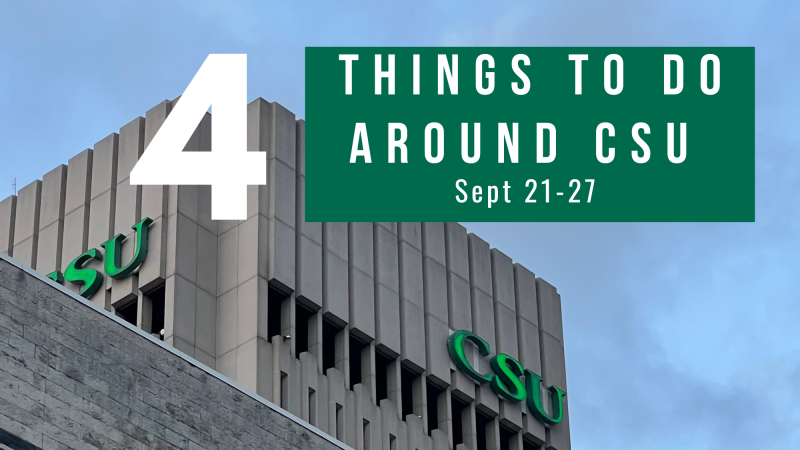 Things to do around CSU week 5, fall 2026