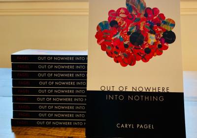 “Out of Nowhere Into Nothing,” Caryl Pagel’s third book, was officially released on Sept. 15.