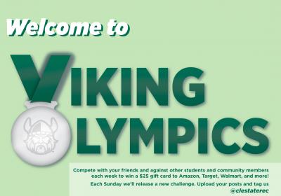 The Viking Olympics are a social media competition that allows students to compete against each other through competitions found on the CSU Rec Center’s Instagram page.