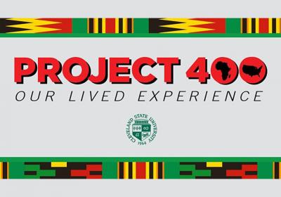 "Project 400 Our Lived Experience" with small CSU logo beneath on a gray background