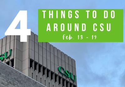 Rhodes Tower in front of the evening sky with text saying "four things to do around CSU February 12 through 19"