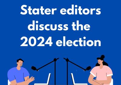 Stater editors discuss the 2024 election 