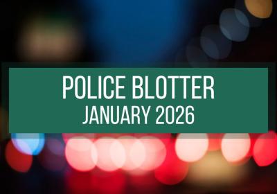 Police Blotter January 2026